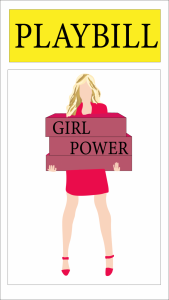 Playbill Illustration of a woman in pink and titled "Girl Power"